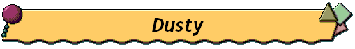 Dusty